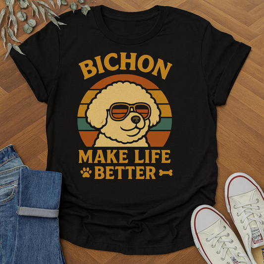 Bichon Make Life Better Graphic T-Shirt