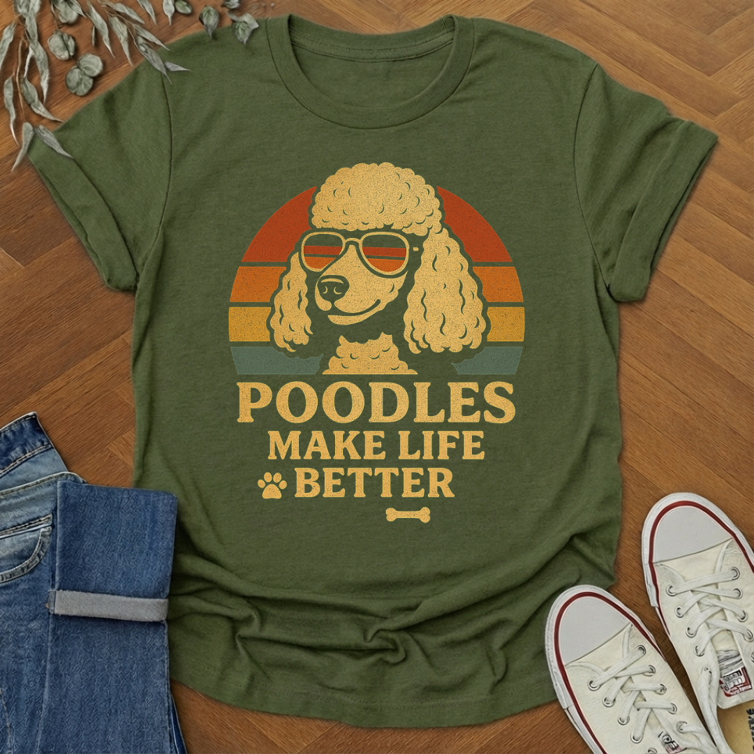 poodles make life matter t-shirt
