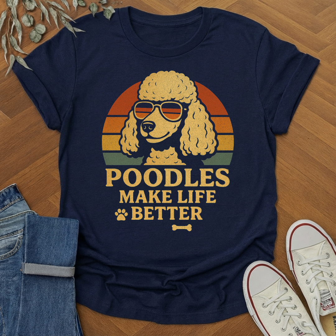 poodles make life matter t-shirt